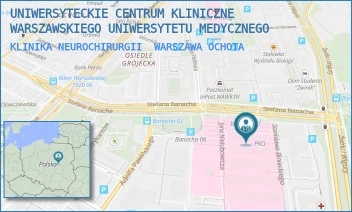 KLINIKA NEUROCHIRURGII - UNIWERSYTECKIE CENTRUM KLINICZNE WARSZAWSKIEGO UNIWERSYTETU MEDYCZNEGO - STEFANA BANACHA 1A,  WARSZAWA OCHOTA