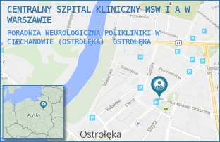 PORADNIA NEUROLOGICZNA POLIKLINIKI W CIECHANOWIE (OSTROŁĘKA) - CENTRALNY SZPITAL KLINICZNY MSW I A W WARSZAWIE - GEN. TADEUSZA KOŚCIUSZKI 27, OSTROŁĘKA