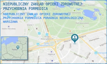 NIEPUBLICZNY ZAKŁAD OPIEKI ZDROWOTNEJ PRZYCHODNIA FORMEDICA PORADNIA NEUROLOGICZNA - NIEPUBLICZNY ZAKŁAD OPIEKI ZDROWOTNEJ PRZYCHODNIA FORMEDICA - BEREZYNSKA 39,  WARSZAWA