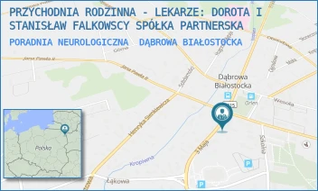 PORADNIA NEUROLOGICZNA - PRZYCHODNIA RODZINNA - LEKARZE: DOROTA I STANISŁAW FALKOWSCY SPÓŁKA PARTNERSKA - 3 MAJA 1C, DĄBROWA BIAŁOSTOCKA