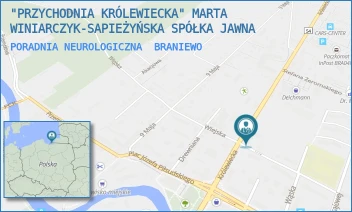PORADNIA NEUROLOGICZNA - "PRZYCHODNIA KRÓLEWIECKA" MARTA WINIARCZYK-SAPIEŻYŃSKA SPÓŁKA JAWNA - KRÓLEWIECKA 26,  BRANIEWO